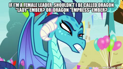 Size: 600x337 | Tagged: safe, edit, edited screencap, screencap, character:princess ember, species:dragon, episode:triple threat, g4, my little pony: friendship is magic, angry, dragon lord ember, dragoness, female, image macro, meme, text