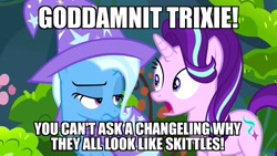 Size: 1920x1080 | Tagged: safe, edit, edited screencap, screencap, character:starlight glimmer, character:trixie, species:pony, species:unicorn, episode:to change a changeling, g4, my little pony: friendship is magic, caption, image macro, impact font, implied changeling, mean girls, meme, racially insensitive, raised eyebrow, shocked, text, unimpressed, vulgar