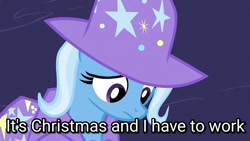 Size: 1280x720 | Tagged: safe, edit, edited screencap, screencap, character:trixie, episode:magic duel, g4, my little pony: friendship is magic, cape, caption, christmas, clothing, hat, holiday, image macro, looking down, meme, sad, text, trixie yells at everything, trixie's cape, trixie's hat