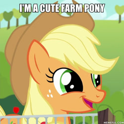 Size: 600x600 | Tagged: safe, edit, edited screencap, screencap, character:applejack, species:earth pony, species:pony, episode:applejack's day off, captain obvious, caption, cute, element of honesty, female, freckles, image macro, jackabetes, mare, open mouth, silly, silly pony, smiling, text, truth, who's a silly pony