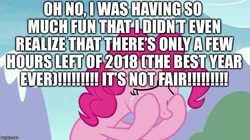 Size: 739x415 | Tagged: safe, edit, edited screencap, screencap, character:pinkie pie, species:earth pony, species:pony, episode:the maud couple, g4, my little pony: friendship is magic, 2018, caption, crying, excessive exclamation marks, female, image macro, mare, mouthpiece, new years eve, solo, text