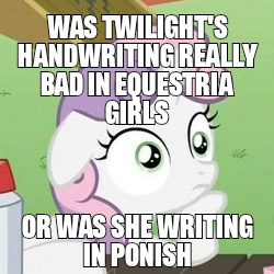 Size: 250x250 | Tagged: safe, edit, edited screencap, screencap, character:sweetie belle, episode:ponyville confidential, g4, my little pony: friendship is magic, my little pony:equestria girls, caption, exploitable meme, image macro, meme, obligatory pony, sudden clarity sweetie belle, text