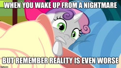 Size: 800x450 | Tagged: safe, edit, edited screencap, screencap, character:sweetie belle, species:pony, episode:somepony to watch over me, g4, my little pony: friendship is magic, bed, blanket, caption, female, image macro, meme, scared, solo, sweetie belle's nightmare, text