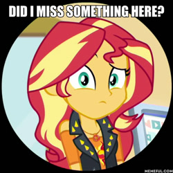 Size: 600x600 | Tagged: safe, edit, edited screencap, screencap, character:sunset shimmer, episode:schedule swap, g4, my little pony: equestria girls, my little pony:equestria girls, spoiler:eqg series (season 2), did i miss anything?, geode of empathy, impact font, magical geodes, memeful.com