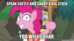 Size: 600x337 | Tagged: safe, edit, edited screencap, screencap, character:pinkie pie, episode:p.p.o.v. (pony point of view), g4, my little pony: friendship is magic, caption, image macro, impact font, quote, text, theodore roosevelt