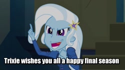 Size: 1440x810 | Tagged: safe, edit, edited screencap, screencap, character:trixie, equestria girls:rainbow rocks, g4, my little pony: equestria girls, my little pony:equestria girls, caption, female, good end, image macro, in-universe pegasister, inverted mouth, meme, solo, subverted meme, text, text edit, trixie yells at everything