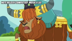 Size: 800x450 | Tagged: safe, edit, edited screencap, screencap, character:prince rutherford, species:yak, episode:party pooped, g4, my little pony: friendship is magic, caption, crown, helmet, holding a note, image macro, jewelry, music, regalia, singing, solo, text