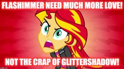Size: 888x499 | Tagged: safe, edit, edited screencap, screencap, character:sunset shimmer, equestria girls:equestria girls, g4, my little pony: equestria girls, my little pony:equestria girls, caption, grammar error, image macro, impact font, implied flash sentry, implied flashimmer, implied glitter drops, implied glittershadow, implied lesbian, implied shipping, implied straight, implied tempest shadow, meme, op is a duck, shipping war, text