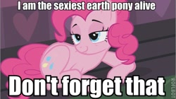 Size: 429x240 | Tagged: safe, edit, edited screencap, screencap, character:pinkie pie, species:earth pony, species:pony, female, image macro, lidded eyes, mare, sexiest pony alive, solo