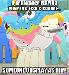 Size: 500x547 | Tagged: safe, edit, edited screencap, screencap, character:kersplash, species:earth pony, species:pony, friendship is magic: rainbow roadtrip, g4, my little pony: friendship is magic, animal costume, background pony, bronybait, caption, clothing, cosplay, costume, cropped, eyes closed, female, fish costume, harmonica, image macro, impact font, male, mare, maybe salmon, meme, musical instrument, playing instrument, rainbow trout (character), solo focus, stallion, text, unnamed pony