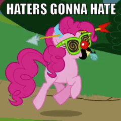 Size: 240x240 | Tagged: safe, edit, edited screencap, screencap, character:pinkie pie, species:earth pony, species:pony, episode:griffon the brush-off, g4, my little pony: friendship is magic, animated, artifact, caption, female, gif, haters gonna hate, image macro, meme, reaction image, solo, text
