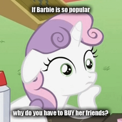 Size: 500x500 | Tagged: safe, edit, edited screencap, screencap, character:sweetie belle, episode:ponyville confidential, g4, my little pony: friendship is magic, barbie, caption, image macro, meme, sudden clarity sweetie belle