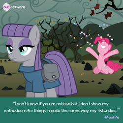Size: 548x549 | Tagged: safe, edit, edited screencap, screencap, character:maud pie, character:pinkie pie, species:earth pony, species:pony, episode:maud pie, g4, my little pony: friendship is magic, caption, confetti, duo, emotion, female, hub logo, mare, maud being maud, pinkie being pinkie, rock farm, siblings, sisters, the hub