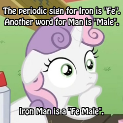 Size: 500x500 | Tagged: safe, edit, edited screencap, screencap, character:sweetie belle, species:pony, bad pun, barely pony related, exploitable meme, female, filly, image macro, iron man, meme, periodic table, pun, q.e.d., solo, sudden clarity sweetie belle