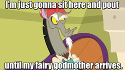 Size: 640x360 | Tagged: safe, edit, edited screencap, screencap, character:discord, episode:make new friends but keep discord, g4, my little pony: friendship is magic, cinderella, discord's house, image macro, male, meme, pouting, solo