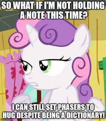 Size: 500x569 | Tagged: safe, edit, edited screencap, screencap, character:sweetie belle, species:pony, species:unicorn, sweetie bot, all the memes, crossing the memes, curtains, dictionary belle, exploitable meme, female, filly, frown, gritted teeth, image macro, imgflip, impact font, lidded eyes, meme, memeception, shrug, so what sweetie, sweetie's note meme, text, underhoof, window