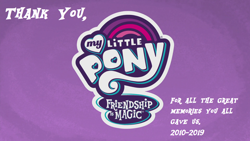 Size: 1280x720 | Tagged: safe, edit, edited screencap, screencap, species:pony, episode:friendship is magic, g4, my little pony: friendship is magic, spoiler:s09, end of an era, end of ponies, rest in peace, text, thank you
