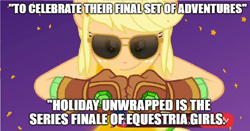 Size: 1854x974 | Tagged: safe, edit, edited screencap, screencap, character:applejack, equestria girls:holidays unwrapped, g4, my little pony: equestria girls, my little pony:equestria girls, spoiler:eqg series (season 2), 2019, caption, clothing, end of an era, end of g4, end of ponies, farewell, female, gloves, image macro, pony history, series finale, solo, sunglasses, text, the end is neigh, the end of equestria girls
