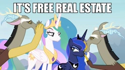 Size: 960x540 | Tagged: safe, edit, edited screencap, screencap, character:discord, character:princess celestia, character:princess luna, species:alicorn, species:draconequus, species:pony, episode:the ending of the end, g4, my little pony: friendship is magic, it's free real estate, meme, text