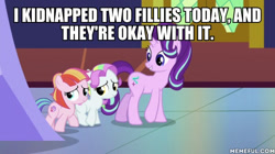 Size: 600x337 | Tagged: safe, edit, edited screencap, screencap, character:coconut cream, character:starlight glimmer, character:toola roola, episode:fame and misfortune, g4, my little pony: friendship is magic, caption, image macro, kidnapped, meme, text