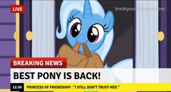 Size: 1275x682 | Tagged: safe, edit, edited screencap, screencap, character:trixie, species:pony, species:unicorn, episode:to where and back again, g4, my little pony: friendship is magic, break your own news, breaking news, caption, cute, diatrixes, female, implied twilight sparkle, mare, mouth hold, news, saddle bag, text, to saddlebags and back again, trixie is best pony, truth