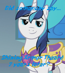 Size: 957x1078 | Tagged: safe, edit, edited screencap, screencap, character:shining armor, episode:sparkle's seven, g4, my little pony: friendship is magic, caption, continued, cropped, cute, image macro, male, sexy armor, shining adorable, silly, smiling, solo, text