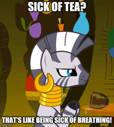 Size: 500x559 | Tagged: safe, edit, edited screencap, screencap, character:zecora, species:zebra, episode:magic duel, g4, my little pony: friendship is magic, annoyed, avatar the last airbender, caption, cropped, female, food, frown, image macro, imgflip, impact font, interior, iroh, meme, solo, spill, table, tea, text, zecora's hut