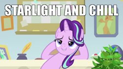 Size: 640x360 | Tagged: safe, edit, edited screencap, screencap, character:phyllis, character:starlight glimmer, species:pony, species:unicorn, episode:a horse shoe-in, g4, my little pony: friendship is magic, bipedal, bipedal leaning, caption, desk, female, hooves behind head, image macro, leaning, leaning back, lidded eyes, mare, meme, netflix and chill, smiling, smirk, solo, text