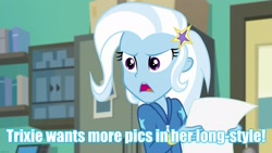 Size: 1920x1080 | Tagged: safe, edit, edited screencap, screencap, character:trixie, equestria girls:forgotten friendship, g4, my little pony: equestria girls, my little pony:equestria girls, caption, image macro, meme, text, trixie yells at everything