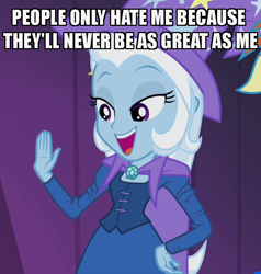 Size: 680x714 | Tagged: safe, edit, edited screencap, screencap, character:rainbow dash, character:trixie, equestria girls:rainbow rocks, g4, my little pony: equestria girls, my little pony:equestria girls, caption, cropped, ego, image macro, meme, narcissism, solo focus, text, trixie yells at everything