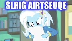Size: 1192x670 | Tagged: safe, edit, edited screencap, screencap, character:trixie, equestria girls:forgotten friendship, g4, my little pony: equestria girls, my little pony:equestria girls, caption, flip, image macro, meme, reverse, text, trixie yells at everything