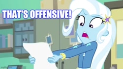 Size: 640x360 | Tagged: safe, edit, edited screencap, screencap, character:trixie, equestria girls:forgotten friendship, g4, my little pony: equestria girls, my little pony:equestria girls, caption, image macro, meme, text, trixie yells at everything
