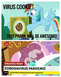 Size: 1275x1608 | Tagged: safe, edit, edited screencap, screencap, character:pinkie pie, character:rainbow dash, episode:28 pranks later, g4, my little pony: friendship is magic, bad end, breaking news, coronavirus, covid-19, covidiots, prank, prank gone wrong, rainbow douche, we are going to hell