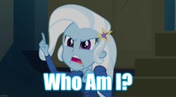 Size: 1280x714 | Tagged: safe, edit, edited screencap, screencap, character:trixie, equestria girls:rainbow rocks, g4, my little pony: equestria girls, my little pony:equestria girls, caption, image macro, meme, text, trixie yells at everything