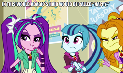 Size: 841x500 | Tagged: safe, edit, edited screencap, screencap, character:adagio dazzle, character:aria blaze, character:sonata dusk, equestria girls:rainbow rocks, g4, my little pony: equestria girls, my little pony:equestria girls, female, nappy hair, this will end in pain, this will not end well