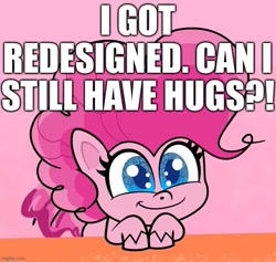 Size: 651x616 | Tagged: safe, edit, edited screencap, screencap, character:pinkie pie, species:earth pony, species:pony, episode:princess probz, g4.5, my little pony: pony life, my little pony:pony life, spoiler:pony life s01e01, bronybait, caption, cropped, cute, female, hug request, image macro, smiling, solo, text