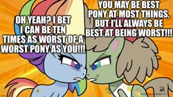 Size: 1200x675 | Tagged: safe, edit, edited screencap, screencap, character:dishwater slog, character:rainbow dash, species:earth pony, species:pegasus, species:pony, episode:the best of the worst, g4.5, my little pony: pony life, my little pony:pony life, spoiler:pony life s01e02, best pony, caption, excessive exclamation marks, image macro, op is a duck, op is trying to start shit, text, wingless, worst pony