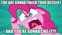 Size: 666x375 | Tagged: safe, edit, edited screencap, screencap, character:pinkie pie, species:earth pony, species:pony, episode:pinkie pride, g4, my little pony: friendship is magic, angry, caption, dying for pie, female, floppy ears, image macro, mare, meme, shitposting, solo, spongebob squarepants, text, uvula, yelling
