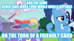 Size: 739x415 | Tagged: safe, edit, edited screencap, screencap, character:trixie, episode:to where and back again, g4, my little pony: friendship is magic, caption, image macro, song reference, text, the alan parsons project, the turn of a friendly card