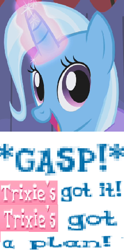 Size: 254x511 | Tagged: safe, artist:horsesplease, gameloft, character:trixie, caption, cute, diatrixes, expand dong, exploitable meme, gasp, image macro, meme, plan, solo, what could possibly go wrong