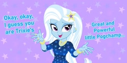 Size: 2200x1100 | Tagged: safe, artist:rileyav, character:trixie, species:eqg human, g4, caption, looking at you, meme, my little pogchamp, ponified, ponified meme, simple background, solo, text